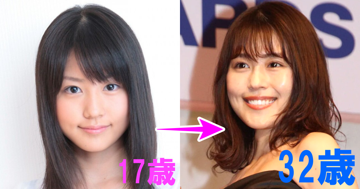 有村架純の若い頃と現在の印象差を比較した画像